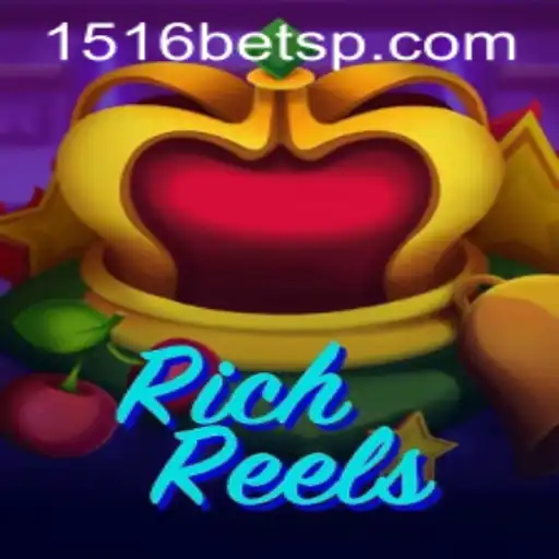 RichReels: Dive into the Exciting World of 1516bet